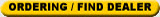 Ordering Info and Dealer Locator